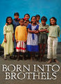 Born into Brothels | filmes-netflix.blogspot.com.br
