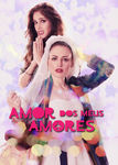 Amor dos Meus Amores | filmes-netflix.blogspot.com