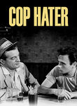 Cop Hater Poster
