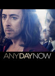 Any Day Now Poster