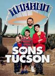 Sons of Tucson: Season 1 Poster