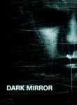 Dark Mirror Poster