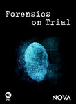 Forensics on Trial: Nova Poster