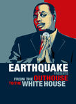Earthquake Presents: From the Outhouse to the White House Poster