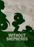 Without Shepherds Poster