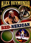 Alex Reymundo: Red-Nexican Poster