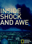 National Geographic: Inside Shock and Awe Poster