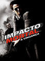 Impacto mortal - A vingança | filmes-netflix.blogspot.com