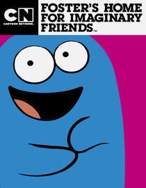 Foster's Home for Imaginary Friends: Season 1: Blooooo
