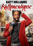 Katt Williams: Kattpacalypse Poster