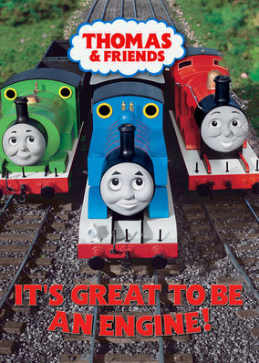 Thomas and Friends: It’s Great to Be an Engine