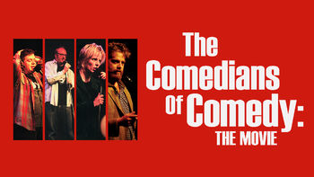 The Comedians of Comedy: The Movie | filmes-netflix.blogspot.com