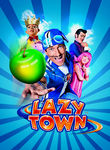 LazyTown Poster