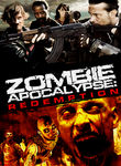 Zombie Apocalypse: Redemption Poster