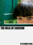 The Milk of Sorrow Poster