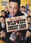 Vince Vaughn's Wild West Comedy Show Poster