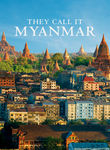 They Call It Myanmar: Lifting the Curtain Poster