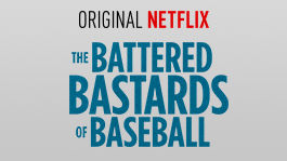 The Battered Bastards of Baseball | filmes-netflix.blogspot.com