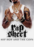 Rap Sheet: Hip-Hop and the Cops Poster