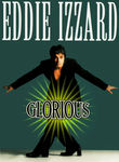 Eddie Izzard: Glorious Poster