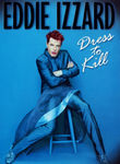 Eddie Izzard: Dress to Kill Poster