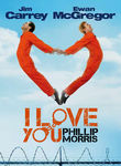 I Love You Phillip Morris Poster
