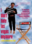 I Don't Hate Las Vegas Anymore Poster