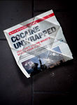 Cocaine Unwrapped Poster