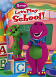 Barney: Let's Play School Poster