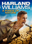 Harland Williams: A Force of Nature Poster