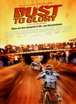 Dust to Glory Poster