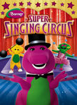 Barney's Super Singing Circus Poster