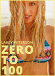 Lakey Peterson: Zero to 100 Poster