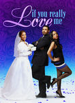 If You Really Love Me Poster