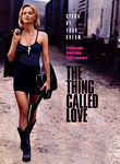 The Thing Called Love Poster