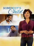 Somebody's Child Poster