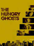 The Hungry Ghosts Poster