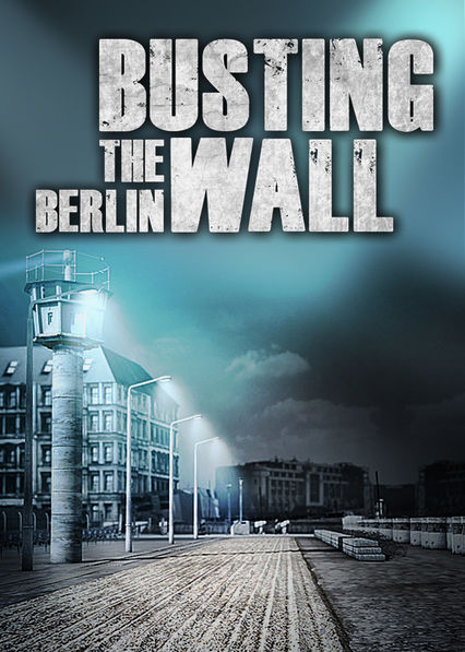 Busting the Berlin Wall