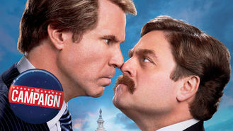 The Campaign (2012) on Netflix in the Netherlands The Campaign (2012) on Netflix in the Netherlands