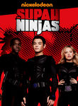 Supah Ninjas: Season 1 Poster