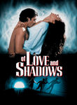 Of Love and Shadows Poster