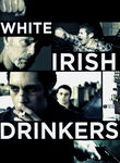 White Irish Drinkers Poster
