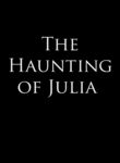 The Haunting of Julia Poster