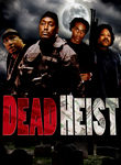 Dead Heist Poster