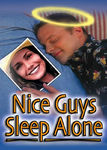 Nice Guys Sleep Alone Poster