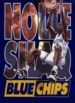 Blue Chips Poster