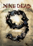 Nine Dead Poster