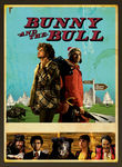 Bunny and the Bull Poster