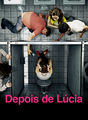 Depois de Lúcia | filmes-netflix.blogspot.com