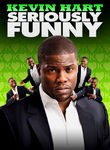 Kevin Hart: Seriously Funny Poster
